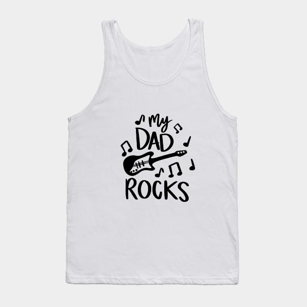 Dad Rocks t-shirt Tank Top by Chenstudio